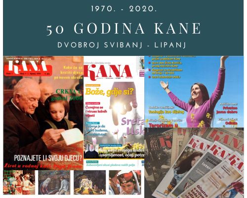 Jubilarni dvobroj Kane - 50 godina krscanske obiteljske revije 